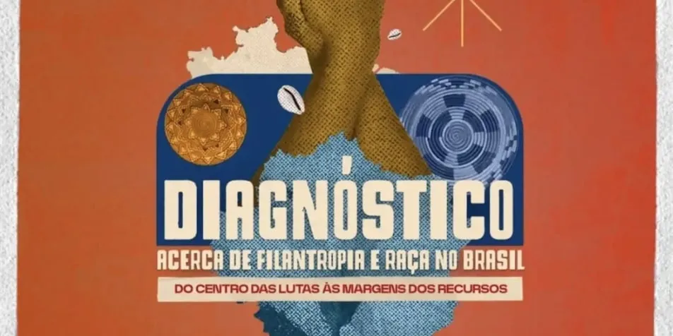 An orange and blue graphic promoting a report titled "Diagnóstico: Acerca de Filantropia e Raça no Brasil" with a hand raised in a fist and symbolic imagery.